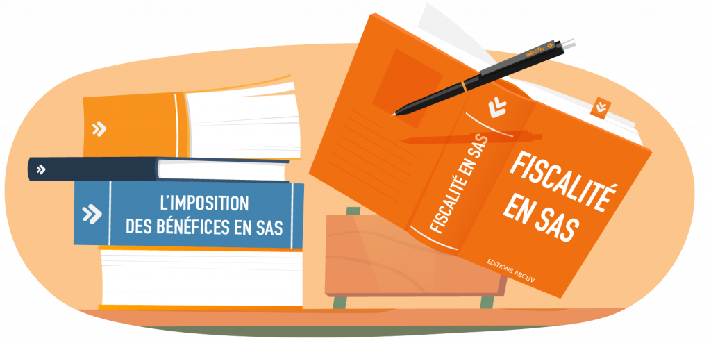 Fiscalité et imposition des SAS - Article rédigé par ABC LIV